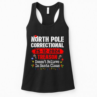 North Pole Correctional Treason DoesnT Believe Santa Claus Womens Tank Top