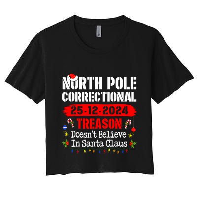 North Pole Correctional Treason DoesnT Believe Santa Claus Crop Top