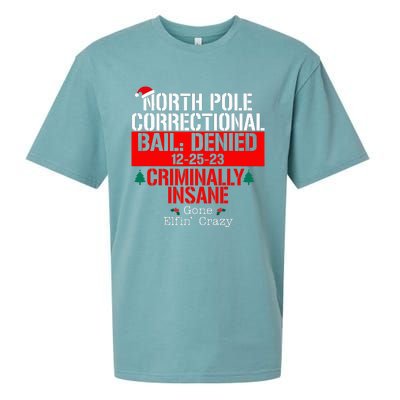 North Pole Correctional Bail Denied Criminally Insane Gone Sueded Cloud Jersey T-Shirt