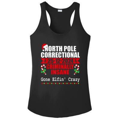 North Pole Correctional Christmas Criminally Insane Gone Elf Ladies PosiCharge Competitor Racerback Tank