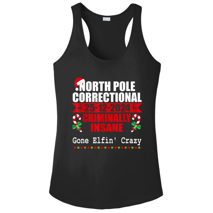 North Pole Correctional Christmas Criminally Insane Gone Elf Ladies PosiCharge Competitor Racerback Tank