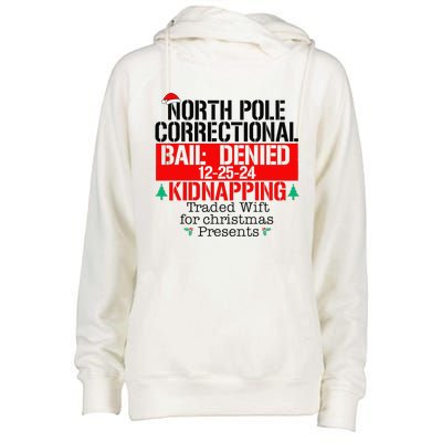 North Pole Correctional Kidnapping Traded Wift For Christmas Womens Funnel Neck Pullover Hood