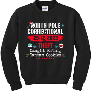 North Pole Correctional Theft Caught Eating Santa's Cookies Kids Sweatshirt