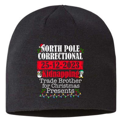 North Pole Correctional Kidnapping Traded Brother Christmas Sustainable Beanie