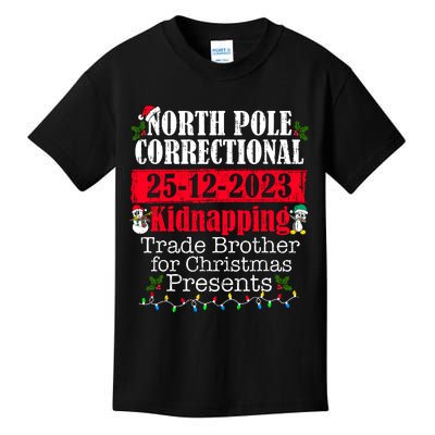 North Pole Correctional Kidnapping Traded Brother Christmas Kids T-Shirt