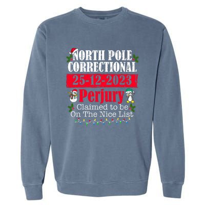 North Pole Correctional Perjury Family Matching Christmas Garment-Dyed Sweatshirt