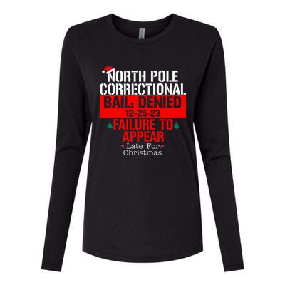 North Pole Correctional Bail Denied Failure To Appear Womens Cotton Relaxed Long Sleeve T-Shirt