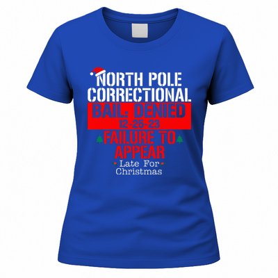 North Pole Correctional Bail Denied Failure To Appear Women's T-Shirt