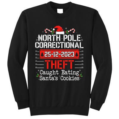 North Pole Correctional Theft Fun Matching Family Christmas Tall Sweatshirt