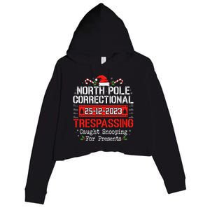 North Pole Correctional Trespassing Family Christmas Funny Crop Fleece Hoodie