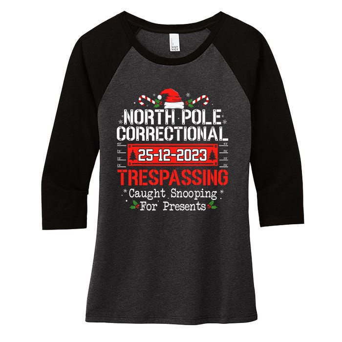 North Pole Correctional Trespassing Family Christmas Funny Women's Tri-Blend 3/4-Sleeve Raglan Shirt