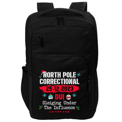 North Pole Correctional Dui Sleiging Under The Influence Impact Tech Backpack