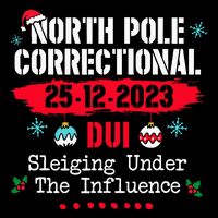 North Pole Correctional Dui Sleiging Under The Influence Drawstring Bag