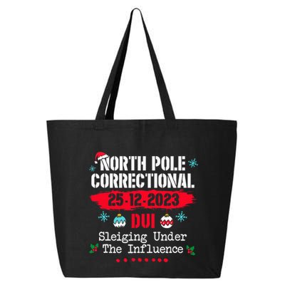 North Pole Correctional Dui Sleiging Under The Influence 25L Jumbo Tote