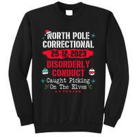 North Pole Correctional Disorderly Conduct Caught Elves Xmas Sweatshirt