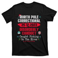 North Pole Correctional Disorderly Conduct Caught Elves Xmas T-Shirt