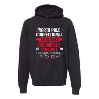 North Pole Correctional Disorderly Conduct Caught Elves Xmas Premium Hoodie