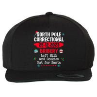 North Pole Correctional Bribery left milk cookies for santa Wool Snapback Cap