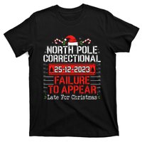 North Pole Correctional Failure To Appear Family Christmas T-Shirt