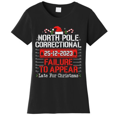 North Pole Correctional Failure To Appear Family Christmas Women's T-Shirt