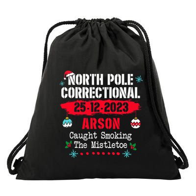 North Pole Correctional Arson caught smoking the mistletoe Drawstring Bag