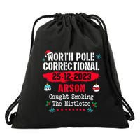 North Pole Correctional Arson caught smoking the mistletoe Drawstring Bag
