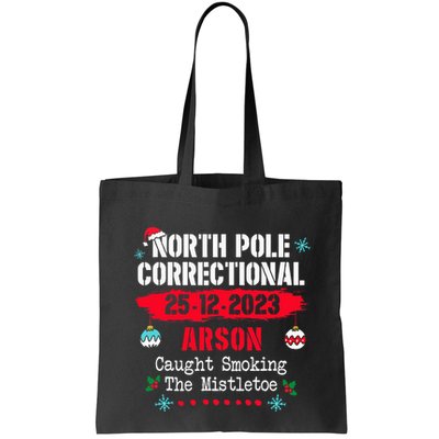 North Pole Correctional Arson caught smoking the mistletoe Bag