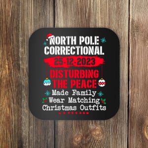 North Pole Correctional Disturbing Peace Wear Matching Tees Coaster