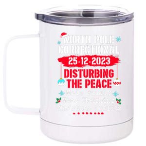 North Pole Correctional Disturbing Peace Wear Matching Tees 12 oz Stainless Steel Tumbler Cup