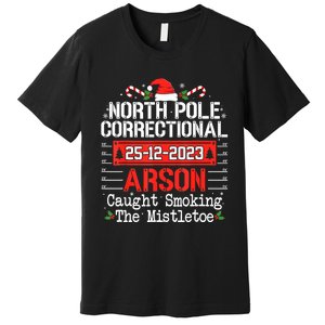 North Pole Correctional Arson Matching Family Christmas Premium T-Shirt