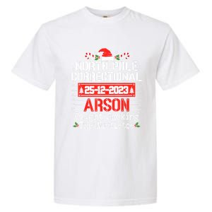 North Pole Correctional Arson Matching Family Christmas Garment-Dyed Heavyweight T-Shirt