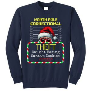 North Pole Correctional Theft Funny Santa Christmas Pajamas Tall Sweatshirt