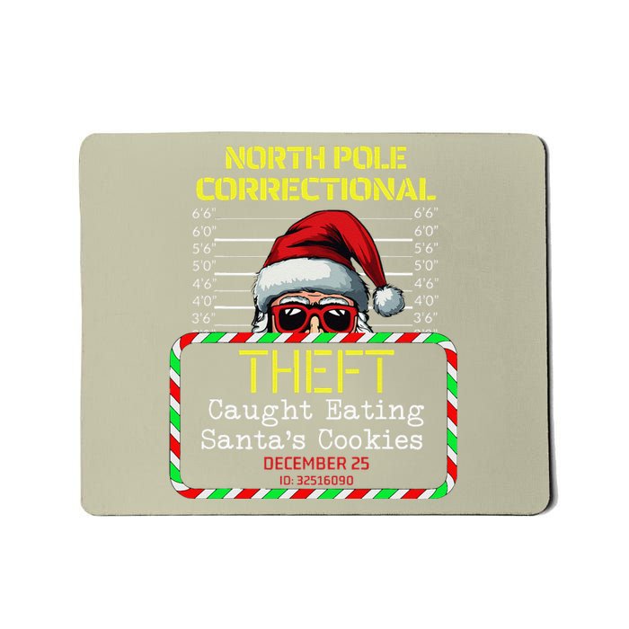 North Pole Correctional Theft Funny Santa Christmas Pajamas Mousepad