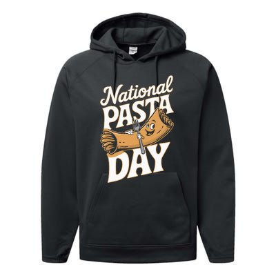 National Pasta Day Lovers Design For Foodies Food Lover Performance Fleece Hoodie