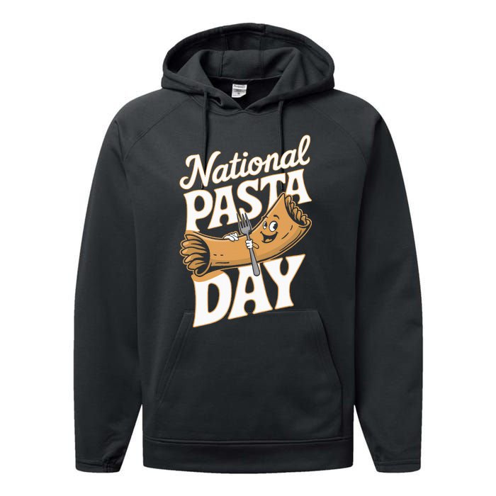 National Pasta Day Lovers Design For Foodies Food Lover Performance Fleece Hoodie