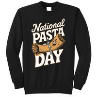 National Pasta Day Lovers Design For Foodies Food Lover Sweatshirt