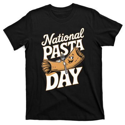 National Pasta Day Lovers Design For Foodies Food Lover T-Shirt