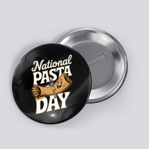 National Pasta Day Lovers Design For Foodies Food Lover Button