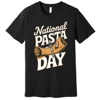 National Pasta Day Lovers Design For Foodies Food Lover Premium T-Shirt