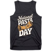 National Pasta Day Lovers Design For Foodies Food Lover Tank Top