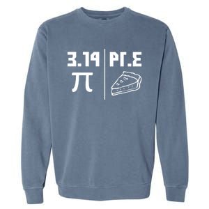 National Pi Day Cute Gift Math Teacher Pie Equals Pie Gift Garment-Dyed Sweatshirt