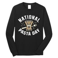 National Pasta Day Lovers Design For Foodies Funny Pasta Long Sleeve Shirt