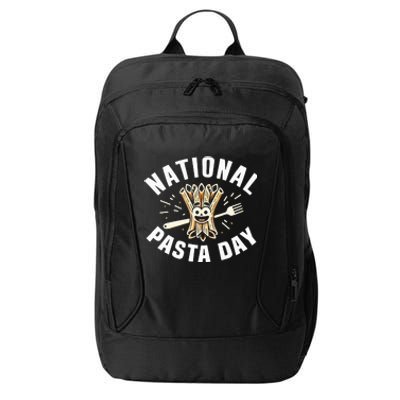 National Pasta Day Lovers Design For Foodies Funny Pasta City Backpack