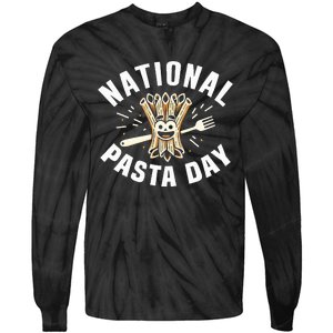 National Pasta Day Lovers Design For Foodies Funny Pasta Tie-Dye Long Sleeve Shirt