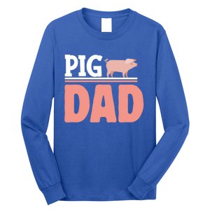 National Pig Day Pig Dad Gift Long Sleeve Shirt