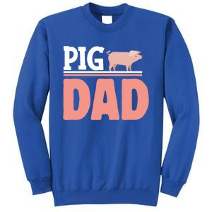 National Pig Day Pig Dad Gift Tall Sweatshirt