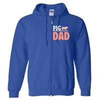 National Pig Day Pig Dad Gift Full Zip Hoodie