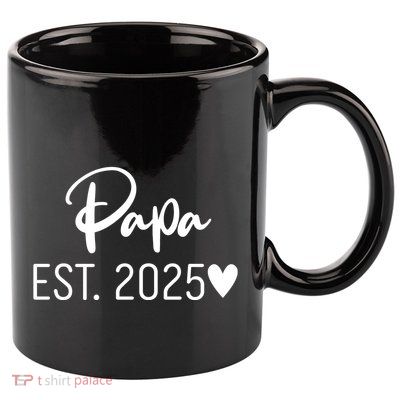 New Papa Est. 2025 11oz C Handle Ceramic Mug