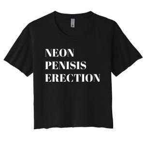 Neon Penisis Erection Women's Crop Top Tee