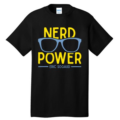 Nerd Power Eric Sogard Tall T-Shirt